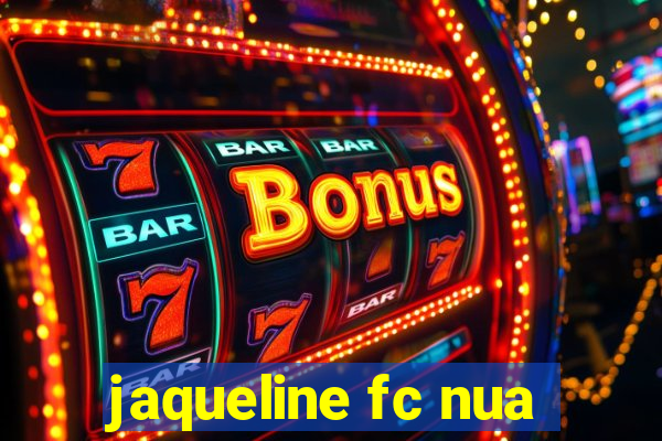 jaqueline fc nua